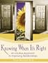Knowing When It's Right: An Intuitive Approach to Improving Relationships