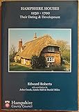 Hamshire houses 1250-1700 : their dating and development
