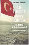TURQUIE DANS L'EUROPE (LA) : UN CHEVA...