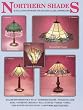 Northern Shades - 25 Full-Size Patterns for Stained Glass Lampshades