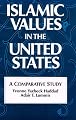 Islamic Values in the United States: A Comparative Study