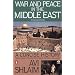 War and Peace in the Middle East: A Concise History