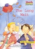 The Long Wait (Math Matters) (Math Matters)