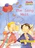 The Long Wait (Math Matters) (Math Matters)