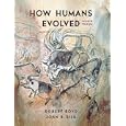 How Humans Evolved, Fourth Edition by Robert Boyd and Joan B. Silk