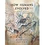 How Humans Evolved, Fourth Edition