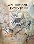 How Humans Evolved, Fourth Edition