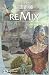 ReMix (Broché)