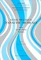 Guide pratique d'analyse musicale : Cours - Lexique illustr&eacute; - Tableaux