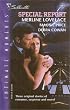 Special Report (Silhouette Intimate Moments)