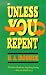 Unless You Repent