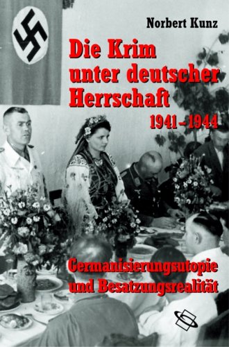 Die Krim unter deutscher Herrschaft 1941-1944