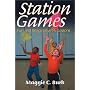 Station Games: Fun and Imaginative Pe Lessons