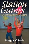 Station Games: Fun and Imaginative Pe Lessons