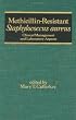 Methicillin-resistant Staphylococcus Aureus (Infectious Disease and Therapy)