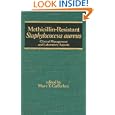 Methicillin-resistant Staphylococcus Aureus (Infectious Disease and Therapy)