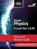 Eduqas physics A level year 1 & AS study and revision guide
