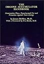 The Orgone Accumulator Handbook: Construction Plans Experimental Use and Protection Against Toxic Energy