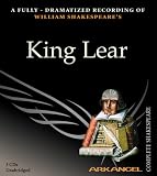 King Lear (Arkangel Complete Shakespeare)