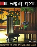 Wright Style: Re-Creating the Spirit of Frank Lloyd Wright