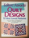 Editor's Favorite Quilt Designs Craft Book