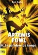 Artemis Fowl, Tome 6 : Le paradoxe du temps