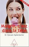 Maigrir c'est dans la t�te