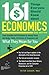 101 Things Everyone Should Know About Economics: From Securities and Derivatives to Interest Rates and Hedge Funds, the Basics of Economics and What They Mean for You