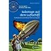 Tatort Forschung. Sabotage auf dem Luftschiff: Ein Ratekrimi um Ferdinand Graf von Zeppelin
