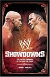 Showdowns: The 20 Greatest Wrestling Rivalries of the Last Two Decades (WWE)