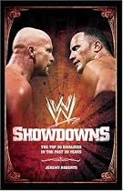 Showdowns: The 20 Greatest Wrestling Rivalries of the Last Two Decades (WWE)