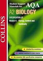 Collins Student Support Materials: AQA (B) Biology - Energy, Control and Continuity (Collins Student Support Materials)
