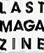 The Last Magazine