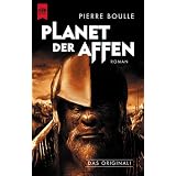 Der Planet der Affen. Das Original.von "Pierre Boulle"