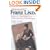 The Death of Franz Liszt: Based on the Unpublished Diary of His Pupil Lina Schmalhausen