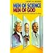 Men of Science Men of God: Great Scientists of the Past Who Believed the Bible