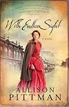 With Endless Sight (Crossroads of Grace #3) by Allison K. Pittman