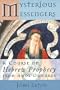 Mysterious Messengers: A Course on Hebrew Prophecy from Amos Onwards