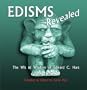 Edisms Revealed: The Wit & Wisdom of Edward C. Hart