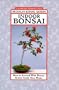 Indoor Bonsai: How to Succeed with Bonsai Grown Inside Your Home
