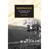 Rheingold - The German Wine Renaissance