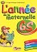 L'année de la maternelle GS : Cycle des apprentissages fondamentaux L'année de la maternelle GS : Cycle des apprentissages fondamentaux