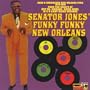 Senator Jones Funky Funky New Orleans