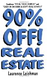 90% Off! Real Estate