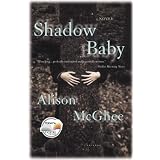 Shadow Baby (Today Show Book Club #14)