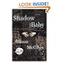 Shadow Baby (Today Show Book Club #14)