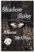 Shadow Baby (Today Show Book Club #14)