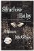 Shadow Baby (Today Show Book Club #14)