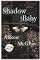 Shadow Baby (Today Show Book Club #14) by Alison McGhee
