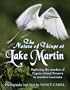 The Nature of Things at Lake Martin: Exploring the Wonder of Cypress Island Preserve in Southern Louisiana (ILLUSTRATED)